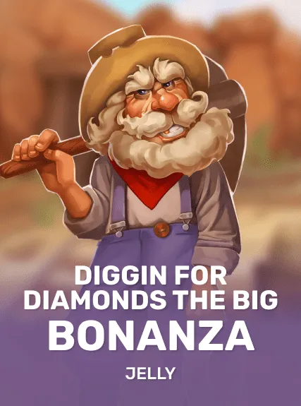 Diggin for Diamonds The Big Bonanza (jelly)