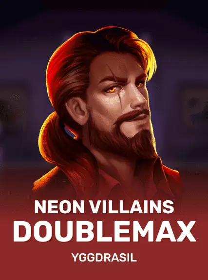 Neon Villains DoubleMax (yggdrasil)