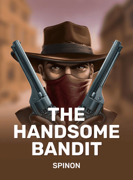 The Handsome Bandit
