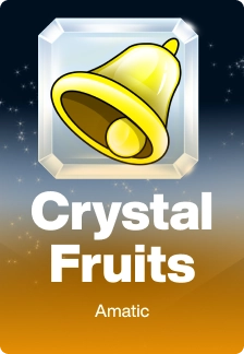 Crystal Fruits