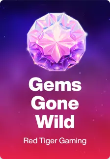 Gems Gone Wild