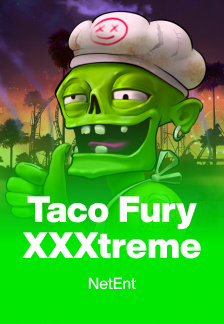 Taco Fury XXXtreme