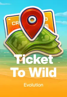 Ticket To Wild