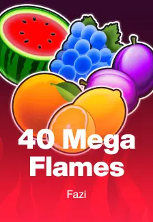 40 Mega Flames