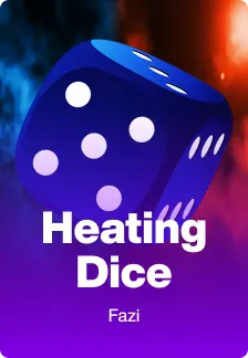 Heating Dice