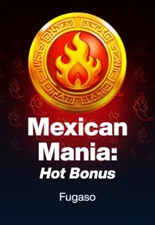 Mexican Mania: Hot Bonus