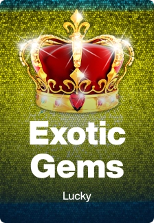 Exotic Gems