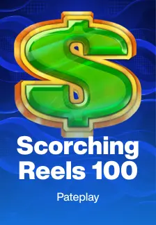 Scorching Reels 100