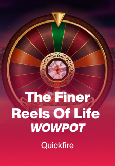 The Finer Reels of Life WOWPOT