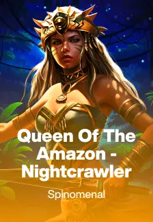 Queen Of The Amazon - Nightcrawler