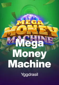 Mega Money Machine