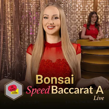 Bonsai Speed Baccarat A