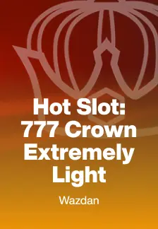 Hot Slot: 777 Crown Extremely Light