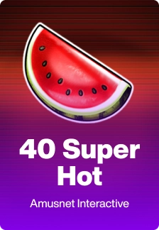 40 Super Hot