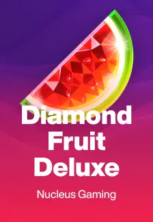 Diamond Fruit Deluxe