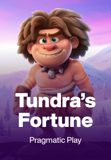 Tundra’s Fortune