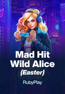 Mad Hit Wild Alice (Easter)