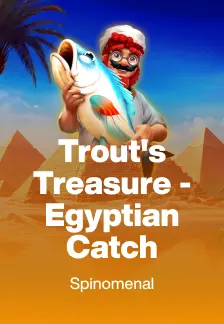 Trout's Treasure - Egyptian Catch