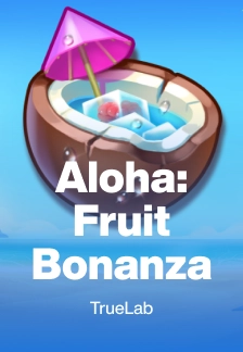 Aloha: Fruit Bonanza