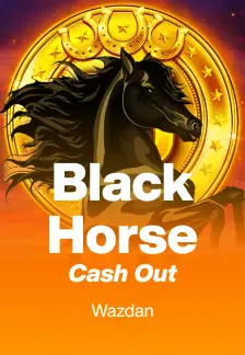 Black Horse Cash Out