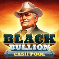 Black Bullion: Cash Pool