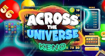 Across the Universe Keno game title