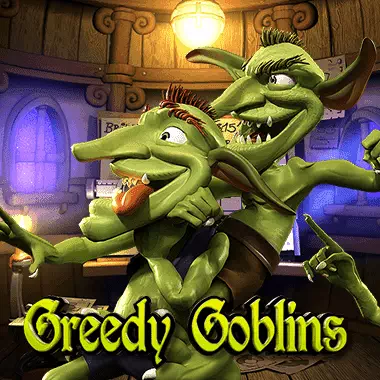 Greedy Goblins