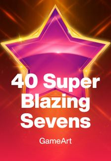 40 Super Blazing Sevens