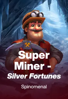 Super Miner - Silver Fortunes