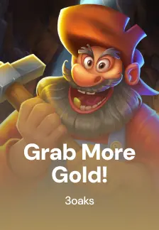 Grab more Gold!