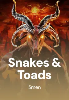 Snakes & Toads