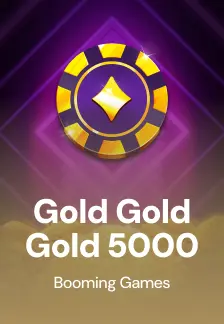 Gold Gold Gold 5000