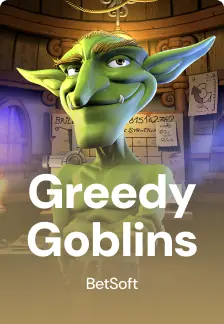 Greedy Goblins