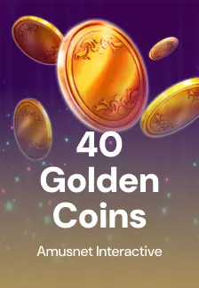 40 Golden Coins