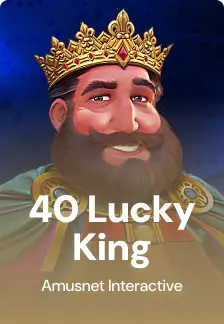 40 Lucky King