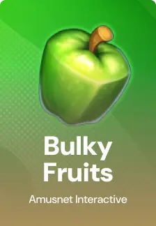 Bulky Fruits