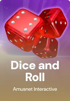 Dice and Roll