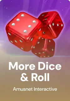 More Dice & Roll