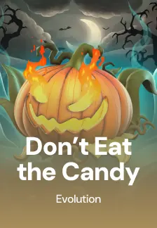 Don’t Eat the Candy