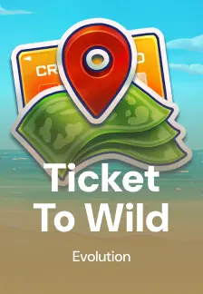 Ticket To Wild