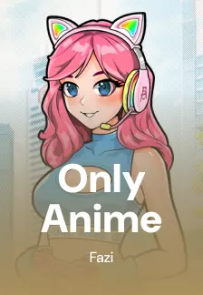 Only Anime