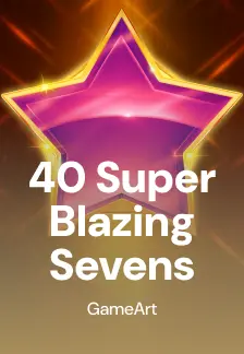 40 Super Blazing Sevens