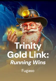 Trinity Gold Link: Running Wins