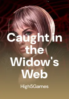 Caught in the Widow's Web