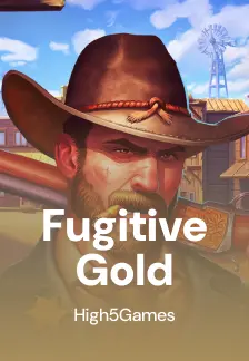 Fugitive Gold