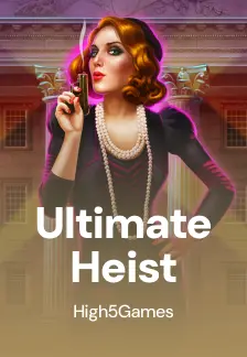 Ultimate Heist