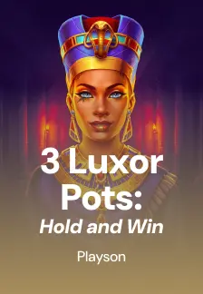 3 Luxor Pots: Hold and Win