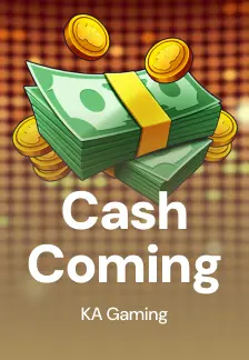 Cash Coming