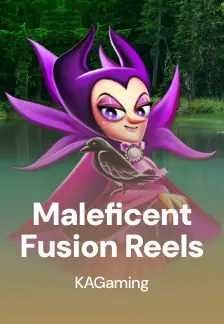 Maleficent Fusion Reels