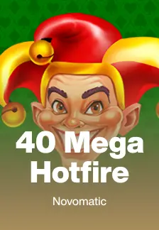 40 Mega Hotfire